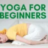 10 Simple Yoga Poses for Beginners to Start Your Day Right